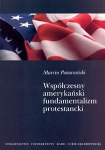 Współczesny amerykański fundamentalizm protestancki to buy in USA