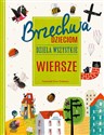 Brzechwa dzieciom. Dzieła wszystkie. Wiersze - null null
