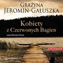 [Audiobook] Kobiety z czerwonych bagien  