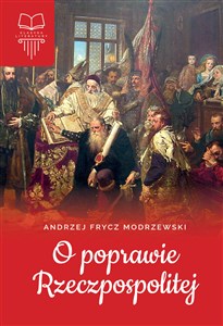 O poprawie Rzeczypospolitej Lektura z opracowaniem Canada Bookstore