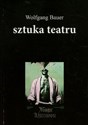 Sztuka teatru Tom 4 - Wolfgang Bauer