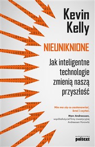 Nieuniknione Jak inteligentne technologie zmienią naszą przyszłość Polish Books Canada