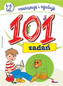 101 zadań Rozwiązuję i zgaduję 4-6 lat  