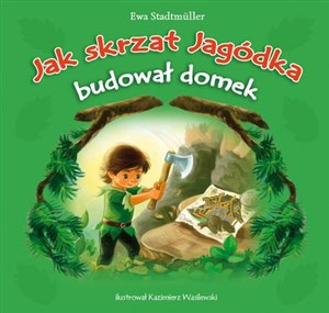 Jak skrzat Jagódka budował domek polish usa