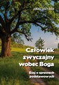 Człowiek zwyczajny wobec Boga. Esej o prawach podstawowych chicago polish bookstore