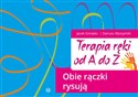 Terapia ręki od A do Z Obie rączki rysują  - Jacek Szmalec, Dariusz Wyszyński