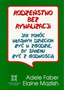 Rodzeństwo bez rywalizacji - Polish Bookstore USA