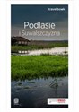 Podlasie i Suwalszczyzna Travelbook - Andrzej Kłopotowski