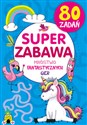 Super zabawa. Mnóstwo fantastycznych gier Polish bookstore