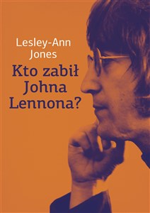 Kto zabił Johna Lennona? polish usa