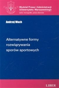 Alternatywne formy rozwiązywania sporów sportowych  