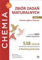 Zbiór zadań maturalnych.Część 1.Chemia ogólna i fizyczna. Lata 2010-2023 Poziom rozszerzony - Piotr Kosztołowicz, Dorota Kosztołowicz