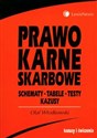Prawo karne skarbowe Schematy, Tabele, Testy, Kazusy - Polish Bookstore USA