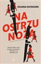 Na ostrzu noża - Raybourn Deana