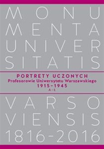 Portrety Uczonych Profesorowie Uniwersytetu Warszawskiego 1915−1945, A−Ł to buy in Canada