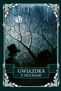 Gwiazdka z duchami Antologia opowiadań grozy Polish bookstore