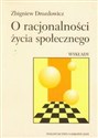 O racjonalności życia społecznego Wykłady  