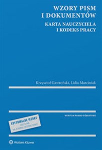 Wzory pism i dokumentów Karta Nauczyciela i Kodeks pracy  