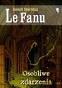 Osobliwe zdarzenia - Joseph Sheridan Le Fanu