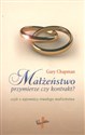 Małżeństwo przymierze czy kontrakt? Tajemnica trwałego małżeństwa Canada Bookstore
