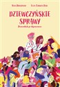 Dziewczyńskie sprawy. Przewodnik po dojrzewaniu pl online bookstore