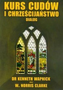 Kurs cudów i chrześcijaństwo dialog Polish bookstore