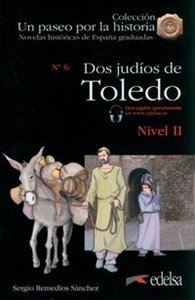 Paseo por la historia: Dos judios de Toledo  Polish Books Canada