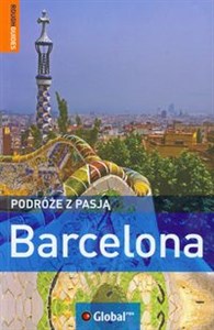 Podróże z pasją Barcelona Przewodnik  