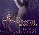 [Audiobook] Księga zakazanych rozkoszy - Federico Andahazi