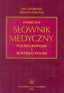 Podręczny słownik medyczny  polsko - rosyjski i rosyjsko - polski Bookshop
