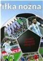 Piłka nożna Zasady Piłkarze Drużyny pl online bookstore