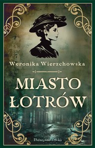 Miasto łotrów  