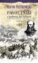 Pamiętniki z pobytu na Syberii Część 2 - Rufin Piotrowski