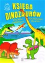 Księga Dinozaurów activity Zagadki, kolorowanki, labirynty, szlaczki 