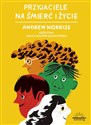 Przyjaciele na śmierć i życie buy polish books in Usa