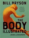 The Body Illustrated A Guide for Occupants - Bill Bryson Polish Books Canada