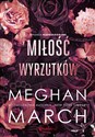 Miłość wyrzutków Trylogia Nieposkromionych 3 - Meghan March