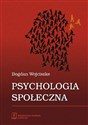 Psychologia społeczna - Bogdan Wojciszke pl online bookstore