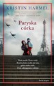 Paryska córka  - Kristin Harmel