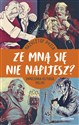 Ze mną się nie napijesz? 