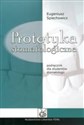 Protetyka stomatologiczna Podręcznik dla studentów stomatologii  