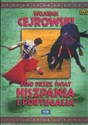 Wojciech Cejrowski – Boso przez świat Hiszpania i Portugalia  - 