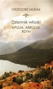 Dziennik włoski Apulia Abruzja Rzym  