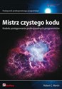 Mistrz czystego kodu Kodeks postępowania profesjonalnych programistów online polish bookstore