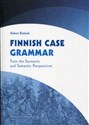 Finnnish Case Grammar From the Syntactic and Semantic Perspectives books in polish