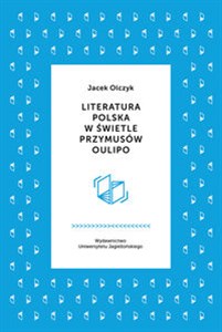 Literatura polska w świetle przymusów Oulipo online polish bookstore