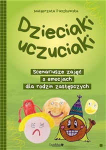 Dzieciaki uczuciaki. Scenariusze zajęć  polish usa