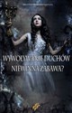 Wywoływanie duchów Niewinna zabawa online polish bookstore