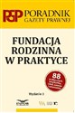 Fundacja rodzinna w praktyce  