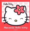Hello Kitty Marzenia Hello Kitty pl online bookstore